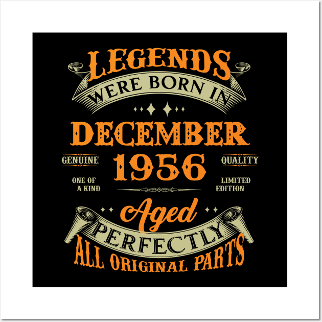 67th Birthday Gift Legends Born In December 1956 67 Years Old Wall Art by Buleskulls 